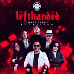 Lefthanded Malaysia Concert 2023 - Forty Years Rockestra